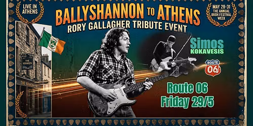\ud83c\uddec\ud83c\uddf7 Ballyshannon to Athens: A Tribute to Rory Gallagher