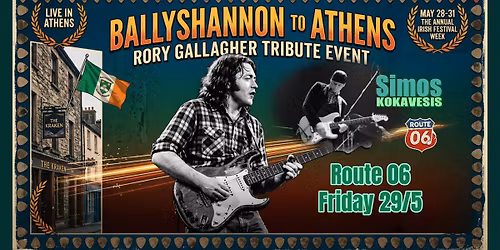 \ud83c\uddec\ud83c\uddf7 Ballyshannon to Athens: A Tribute to Rory Gallagher