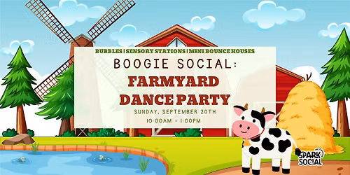 Boogie Social: Farmyard Dance Party!