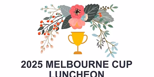 2025 Melbourne Cup Luncheon