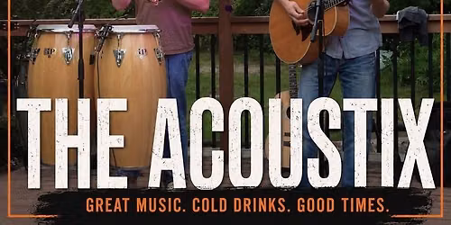 Live Music Featuring the Acoustix