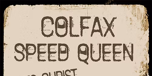 Colfax Speed Queen w\/ Jesus Christ Taxi Driver + Glueman