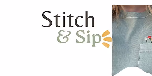Stitch and Sip Embroidery Workshop