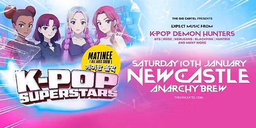 K-Pop Superstars \/\/ Newcastle Anarchy Brew
