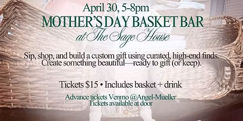 Mother\u201ds Day Basket Bar Vendor Event 