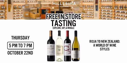 Free Wine Tasting \u2013 Rioja to New Zealand: A World of Wine Styles