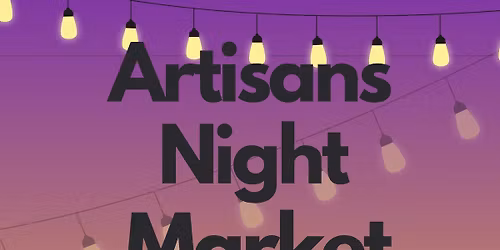 Artisans Night Market