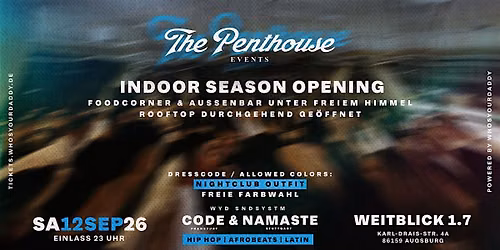 THE PENTHOUSE x INDOOR SEASON OPENING @ WEITBLICK 1.7