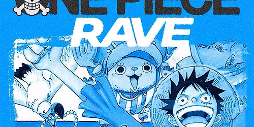 ONE PIECE RAVE LOS ANGELES