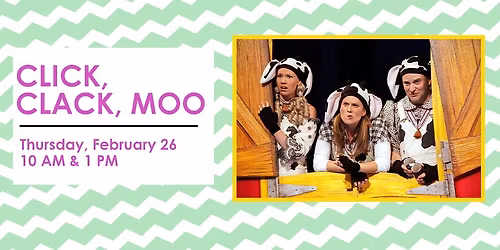 Click, Clack, Moo - Arts In Education Series