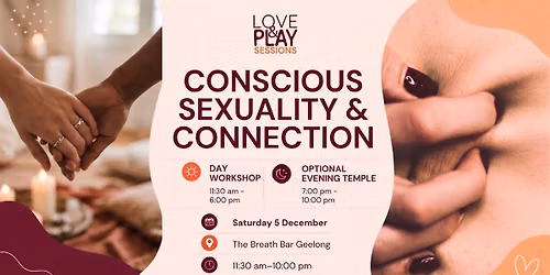 Conscious Sexuality & Connection - Full-Day Workshop + Optional Evening Temple