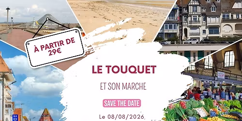 LE TOUQUET ET SON MARCHE