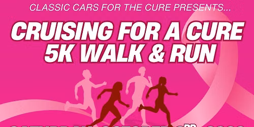 Cruising for a Cure 5K Walk and Run