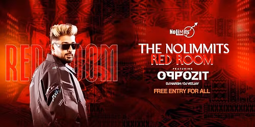 THE NOLIMMITS RED ROOM FT. OPPOZIT