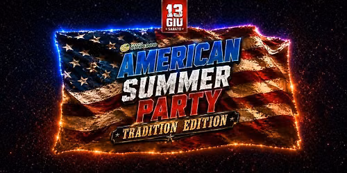 American Summer Party \u2b50\ufe0fTradition Edition\u2b50\ufe0f | Parco Ottocento