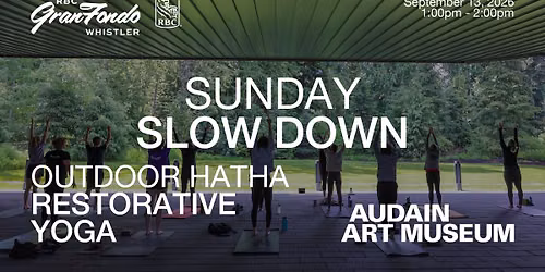 RBC GranFondo Sunday Slow Down, Outdoor Hatha Restorative Yoga Class