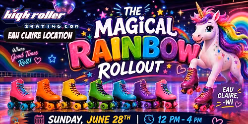 The Magical Rainbow Rollout Roller Skate Party - Unicorn Meet & Greet