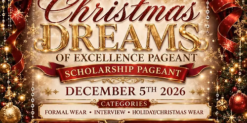 Miss Christmas Dreams of Excellence Pageant