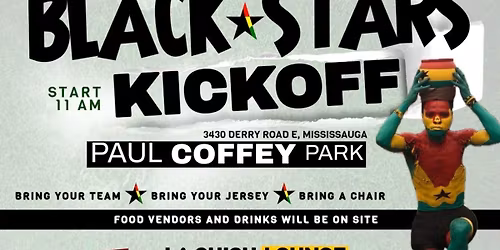 BLACK STARS KICKOFF (AFTER PARTY)