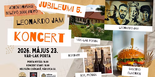 JUBILEUMI V. NYITOTT PORTA LEONARDO JAM KONCERT&GASZTRO \u00c9LM\u00c9NYEK