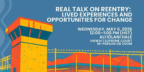Real Talk on Reentry: \u00a0Lived Experiences and Opportunities for Change