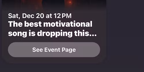 The best motivational Song is dropping this December!!