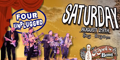 Four Unplugged | Rock'n'Bowl\u00ae New Orleans