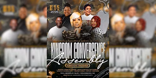 Kingdom Convergence Assembly: Kingdom Takeover! October 23-25, 2026