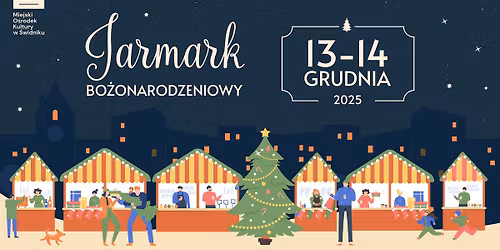 JARMARK BO\u017bONARODZENIOWY | 13-14 grudnia 2025 | \u015aWIDNIK