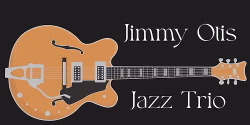 Jimmy Otis Jazz Trio