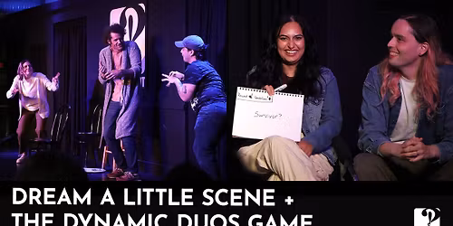 Dream a Little Scene + The Dynamic Duos Game