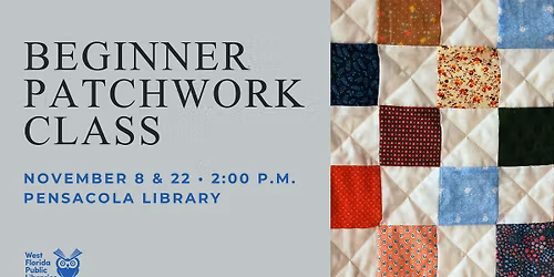 Beginner Patchwork Class at Pensacola Library
