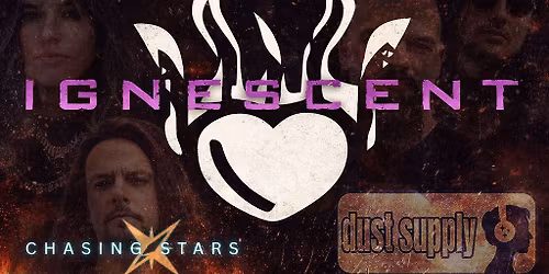 IGNESCENT WITH CHASING STARS AND DUST SUPPLY