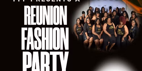 FFF Reunion Fashion Party