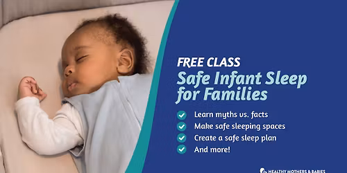 Safe Infant Sleep for Families \ud83d\udc99