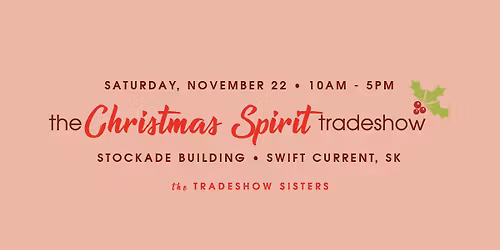 The Christmas Spirit Tradeshow 2025