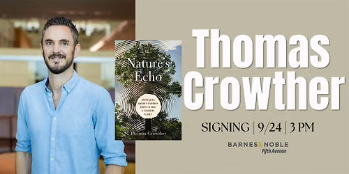Signing with Thomas Crowther for NATURE'S ECHO @ B&N 5th Ave, NYC!