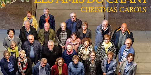 Concert de No\u00ebl - Les Amis du Chant