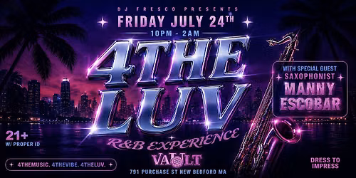 4THELUV: An R&B Experience Summer Nights Edition