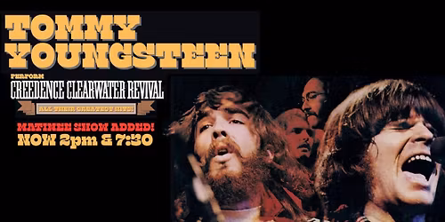 Tommy Youngsteen- The Very Best of Creedence Clearwater Revival at Festival Theatre TWO SHOWS!