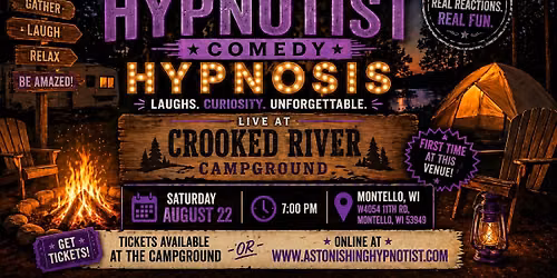 Astonishing Hypnotist at Crooked River Campground