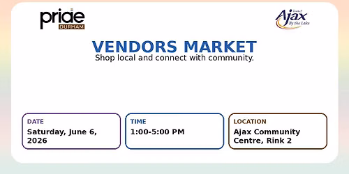 Pride Durham Market — Ajax Community Centre
