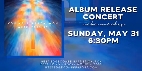 WEBC WORSHIP - ALBUM RELEASE CONCERT