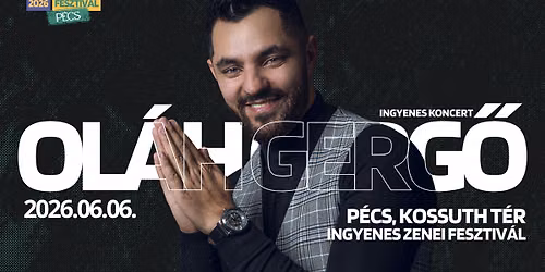 OLÁH GERGŐ KONCERT - PÉCS, KOSSUTH TÉR — Kossuth tér, Pécs 7621, Magyarország