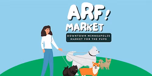 ARF! Market: Shop, Sip & Sniff Around Downtown