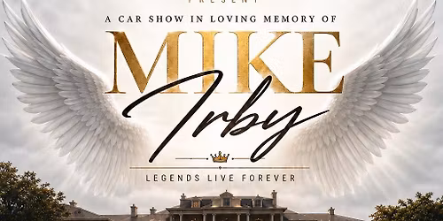 The Mansion in loving memory of Mike Irby