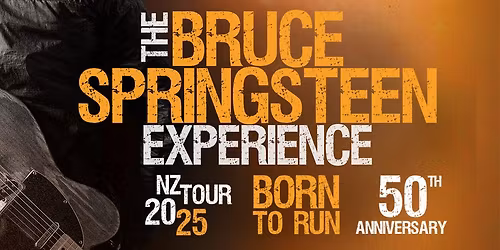 The Boss - Bruce Springsteen Experience - Christchurch
