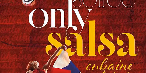 Super Soir\u00e9e Only Salsa Party ( 100% Salsa) 