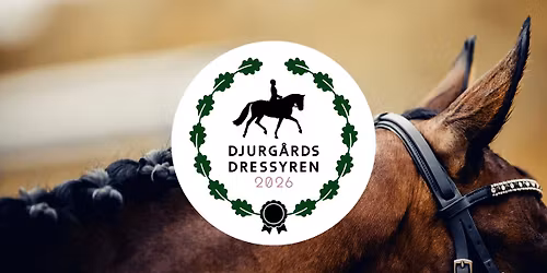 Djurg\u00e5rdsdressyren 2026