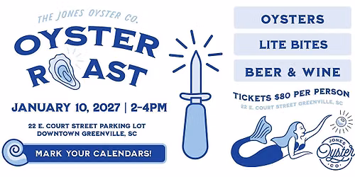 Jones Oyster Co. January 10, 2027 Oyster Roast